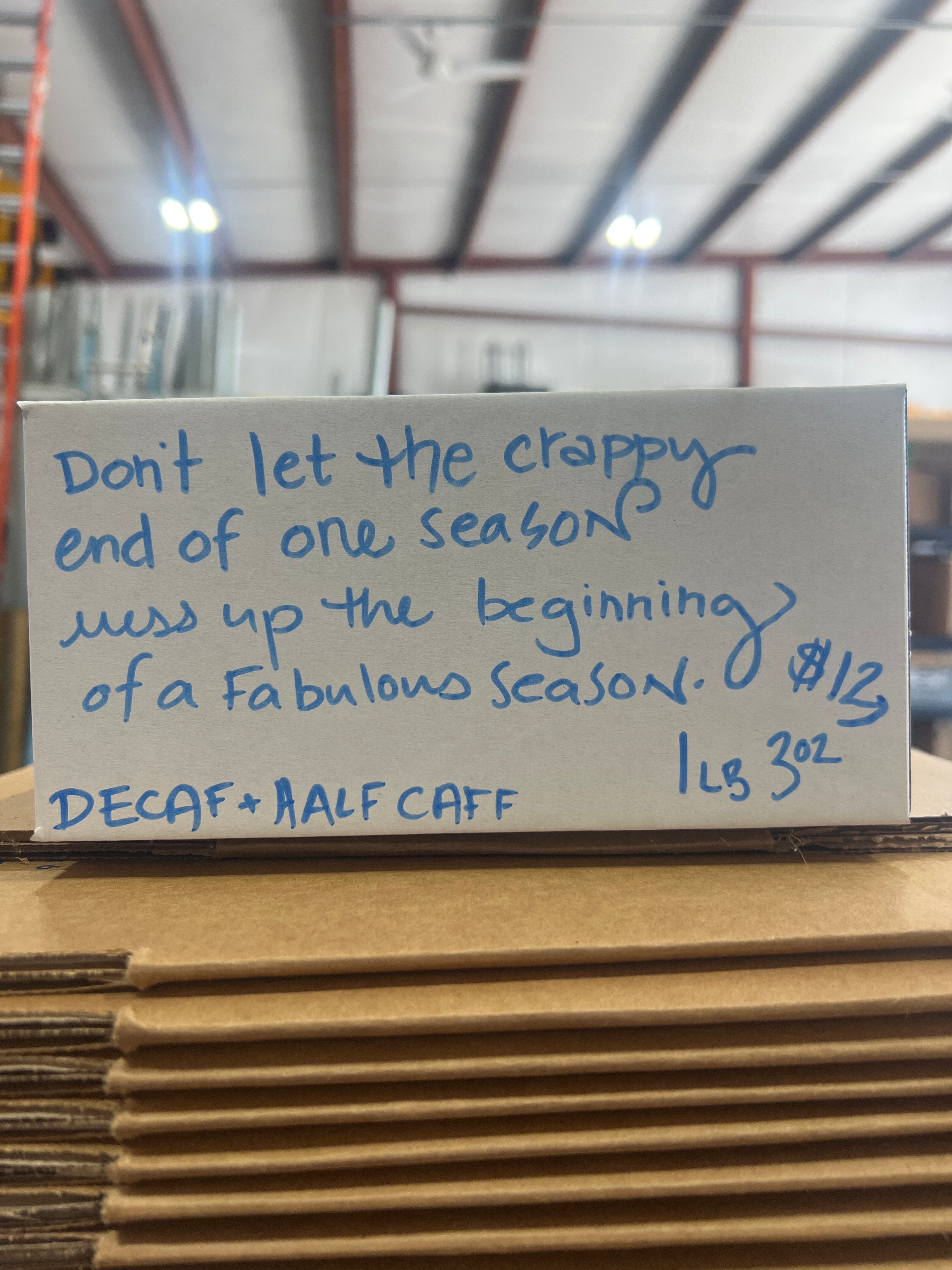 Decaf & half caff