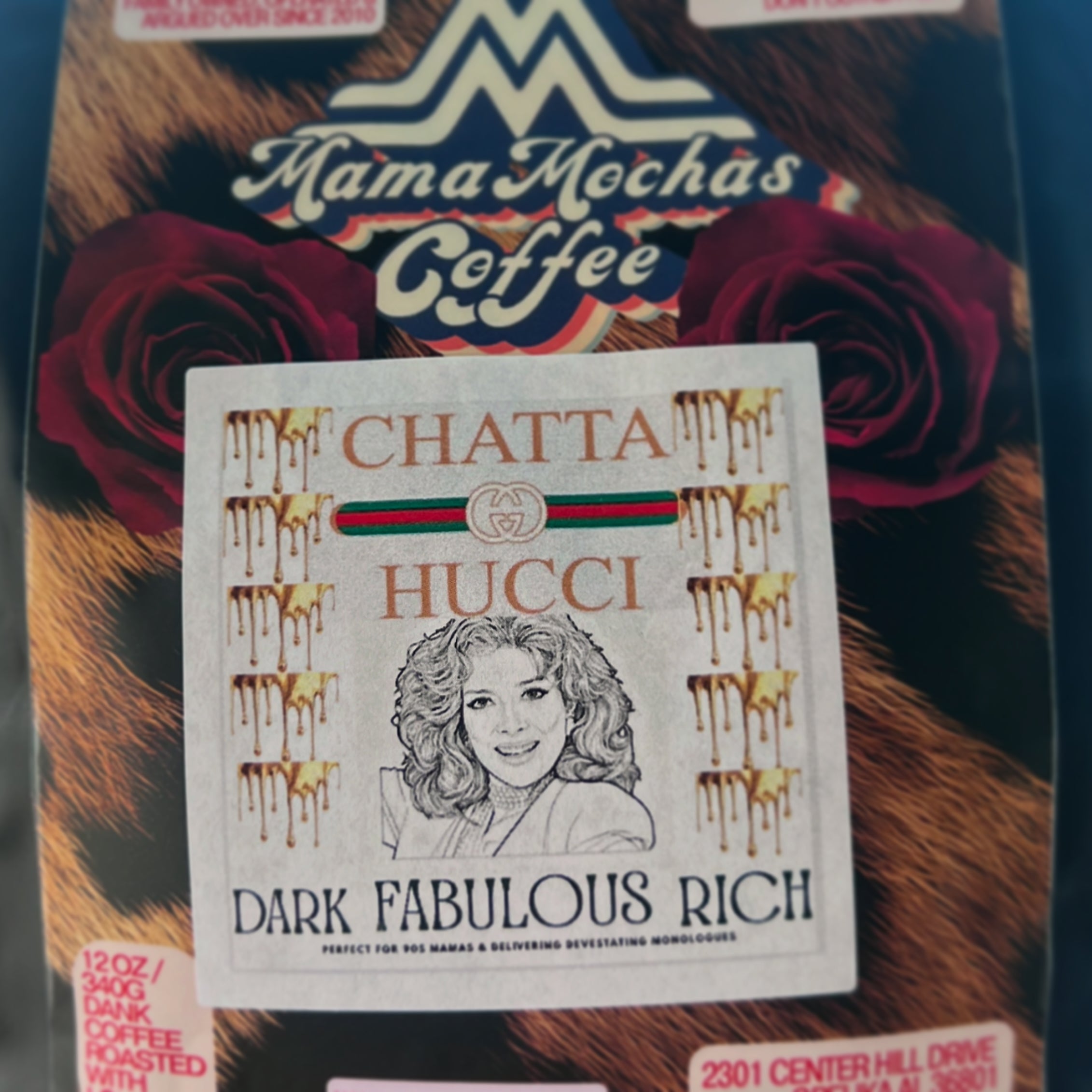 CHATTA HUCCI 90s MAMA DARK ROAST
